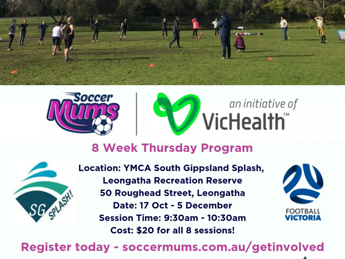 Leongatha Soccer Mums - Term 4 Thursday 8 Week Program